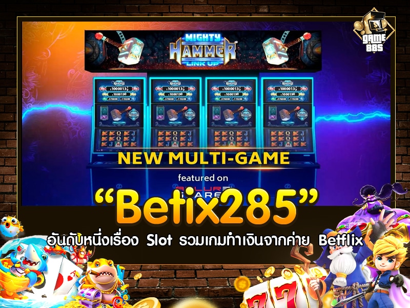 Betflix285