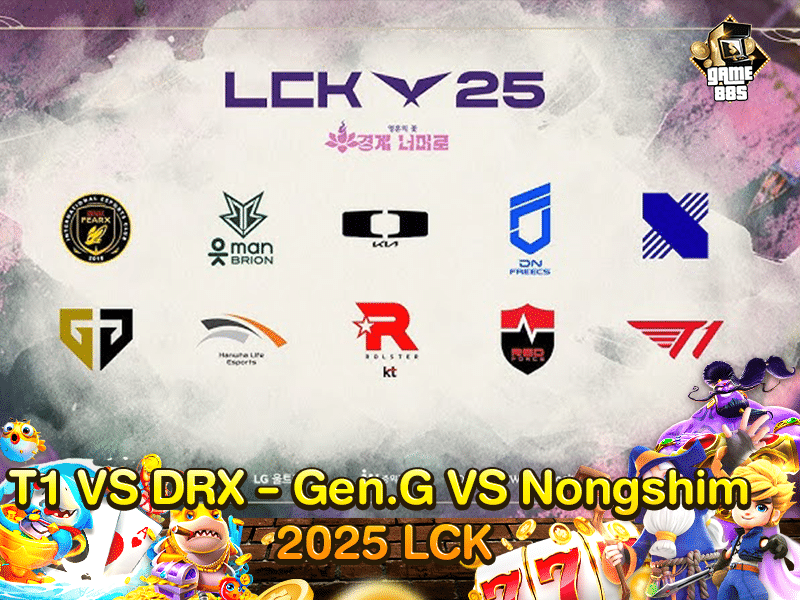 T1 VS DRX - Gen.G VS Nongshim