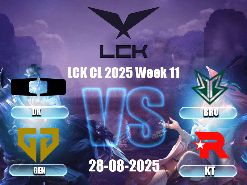 DK vs BRO - GEN vs KT