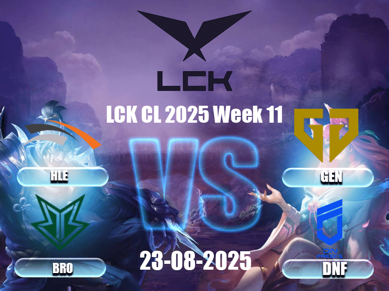 HLE vs GEN - BRO vs DNF